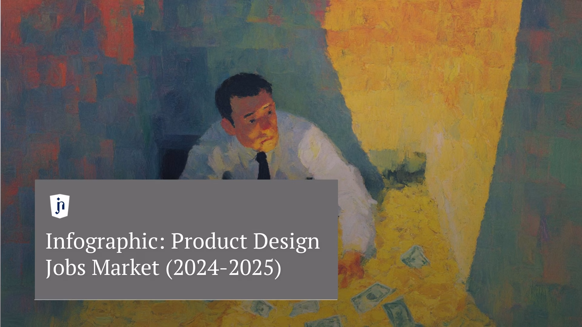 Infographic: Product Design Jobs: What’s Really Happening (2024-2025)